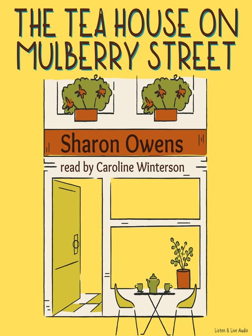 Title details for The Tea House On Mulberry Street by Sharon Owens - Wait list